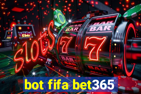 bot fifa bet365